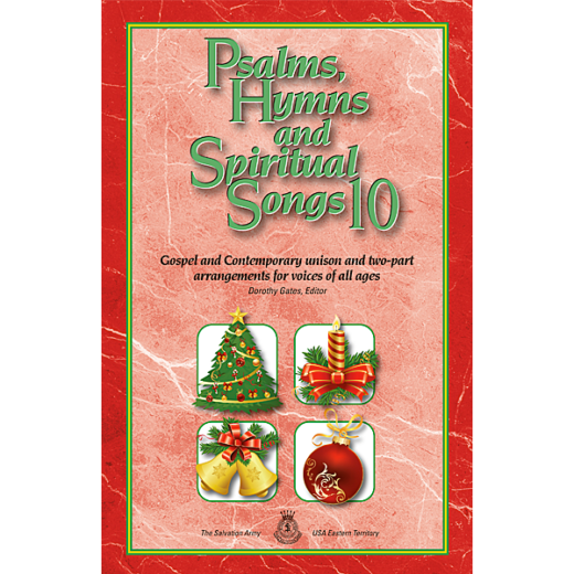 Psalms, Hymns and Spiritual Songs 10