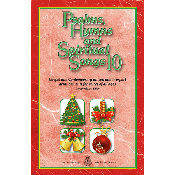 Psalms, Hymns and Spiritual Songs 10